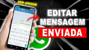 Editar Mensagens Enviadas no Whatsapp