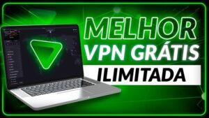 Como usar VPN no PC gratuita e ilimitada